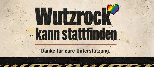 Wutzrock 2026 findet statt. Danke für eure Unterstützung!